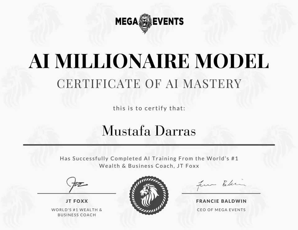 Mustafa Darras AI Millionaire Certificate from JT Foxx Mega Events